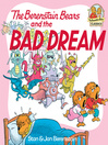 Cover image for The Berenstain Bears and the Bad Dream